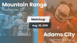 Matchup: Mountain Range vs. Adams City  2018