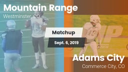 Matchup: Mountain Range vs. Adams City  2019