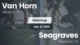 Matchup: Van Horn  vs. Seagraves  2016