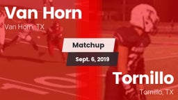 Matchup: Van Horn  vs. Tornillo  2019
