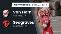 Recap: Van Horn  vs. Seagraves  2019