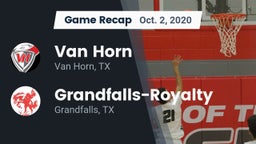 Recap: Van Horn  vs. Grandfalls-Royalty  2020