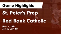 St. Peter's Prep  vs Red Bank Catholic Game Highlights - Nov. 1, 2021