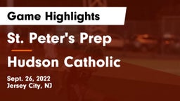 St. Peter's Prep  vs Hudson Catholic  Game Highlights - Sept. 26, 2022