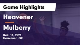 Heavener  vs Mulberry  Game Highlights - Dec. 11, 2021