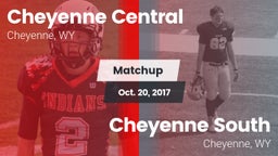 Matchup: Cheyenne Central vs. Cheyenne South  2017