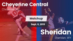 Matchup: Cheyenne Central vs. Sheridan  2019