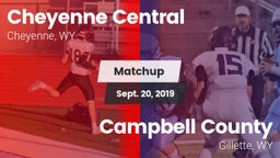 Matchup: Cheyenne Central vs. Campbell County  2019