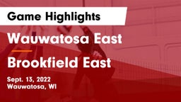 Wauwatosa East  vs Brookfield East  Game Highlights - Sept. 13, 2022