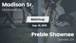 Matchup: Madison vs. Preble Shawnee  2016