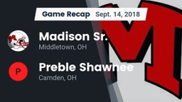 Recap: Madison Sr.  vs. Preble Shawnee  2018