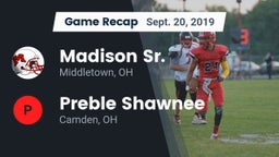 Recap: Madison Sr.  vs. Preble Shawnee  2019
