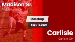 Matchup: Madison vs. Carlisle  2020