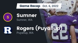 Recap: Sumner  vs. Rogers  (Puyallup) 2022