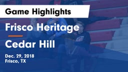 Frisco Heritage  vs Cedar Hill  Game Highlights - Dec. 29, 2018