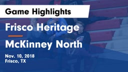 Frisco Heritage  vs McKinney North  Game Highlights - Nov. 10, 2018