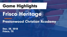 Frisco Heritage  vs Prestonwood Christian Academy Game Highlights - Dec. 28, 2018