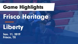 Frisco Heritage  vs Liberty  Game Highlights - Jan. 11, 2019