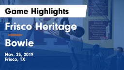 Frisco Heritage  vs Bowie  Game Highlights - Nov. 25, 2019
