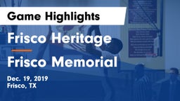 Frisco Heritage  vs Frisco Memorial  Game Highlights - Dec. 19, 2019