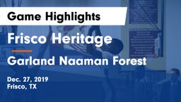 Frisco Heritage  vs Garland Naaman Forest Game Highlights - Dec. 27, 2019