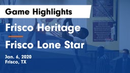 Frisco Heritage  vs Frisco Lone Star  Game Highlights - Jan. 6, 2020