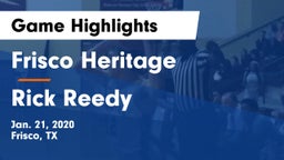 Frisco Heritage  vs Rick Reedy  Game Highlights - Jan. 21, 2020