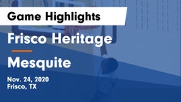 Frisco Heritage  vs Mesquite  Game Highlights - Nov. 24, 2020