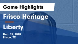 Frisco Heritage  vs Liberty  Game Highlights - Dec. 15, 2020