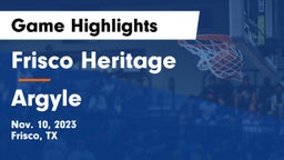 Frisco Heritage  vs Argyle  Game Highlights - Nov. 10, 2023
