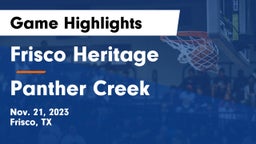 Frisco Heritage  vs Panther Creek  Game Highlights - Nov. 21, 2023
