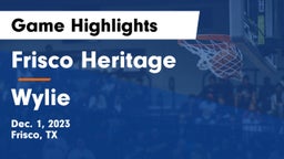 Frisco Heritage  vs Wylie  Game Highlights - Dec. 1, 2023