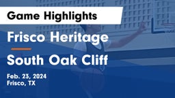 Frisco Heritage  vs South Oak Cliff  Game Highlights - Feb. 23, 2024