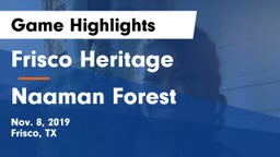 Frisco Heritage  vs Naaman Forest  Game Highlights - Nov. 8, 2019
