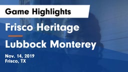 Frisco Heritage  vs Lubbock Monterey  Game Highlights - Nov. 14, 2019