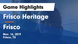 Frisco Heritage  vs Frisco  Game Highlights - Nov. 16, 2019