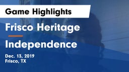 Frisco Heritage  vs Independence  Game Highlights - Dec. 13, 2019