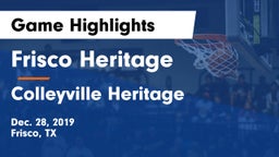 Frisco Heritage  vs Colleyville Heritage  Game Highlights - Dec. 28, 2019