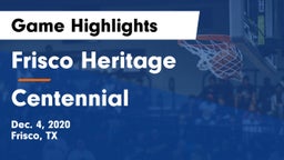 Frisco Heritage  vs Centennial  Game Highlights - Dec. 4, 2020