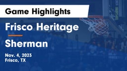 Frisco Heritage  vs Sherman  Game Highlights - Nov. 4, 2023
