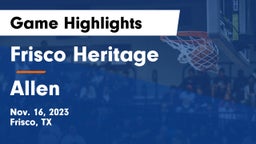 Frisco Heritage  vs Allen  Game Highlights - Nov. 16, 2023