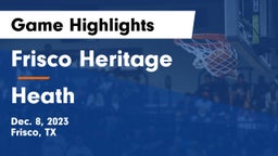 Frisco Heritage  vs Heath  Game Highlights - Dec. 8, 2023