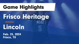 Frisco Heritage  vs Lincoln  Game Highlights - Feb. 23, 2024