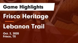 Frisco Heritage  vs Lebanon Trail  Game Highlights - Oct. 2, 2020
