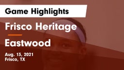 Frisco Heritage  vs Eastwood  Game Highlights - Aug. 13, 2021