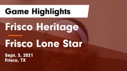 Frisco Heritage  vs Frisco Lone Star  Game Highlights - Sept. 3, 2021