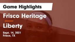 Frisco Heritage  vs Liberty  Game Highlights - Sept. 14, 2021