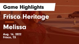 Frisco Heritage  vs Melissa  Game Highlights - Aug. 16, 2022
