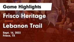 Frisco Heritage  vs Lebanon Trail  Game Highlights - Sept. 16, 2022
