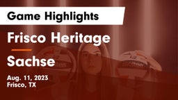 Frisco Heritage  vs Sachse  Game Highlights - Aug. 11, 2023